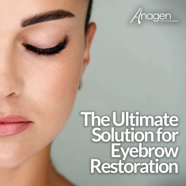 The Ultimate Solution for Eyebrow Restoration