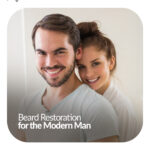 Beard Transplants Explained: How to Redefine Your Look with Confidence